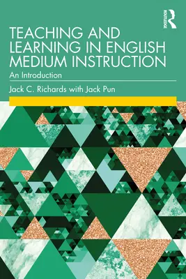 L'enseignement et l'apprentissage dans le cadre de l'enseignement en anglais : An Introduction - Teaching and Learning in English Medium Instruction: An Introduction