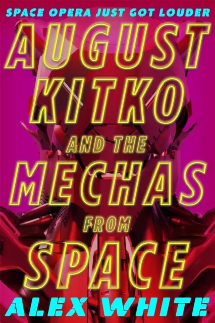 August Kitko et les mécas de l'espace - Starmetal Symphony, Book 1 - August Kitko and the Mechas from Space - Starmetal Symphony, Book 1