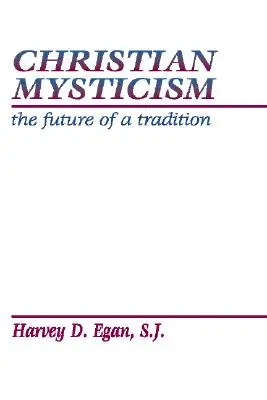 La mystique chrétienne - Christian Mysticism