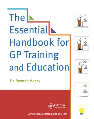 Le manuel essentiel pour la formation et l'éducation des médecins généralistes - The Essential Handbook for GP Training and Education