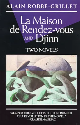 La Maison de Rendez-Vous et Djinn : Deux romans - La Maison de Rendez-Vous and Djinn: Two Novels