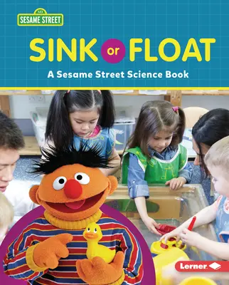 Couler ou flotter : Un livre de sciences de la rue Sésame (R) - Sink or Float: A Sesame Street (R) Science Book