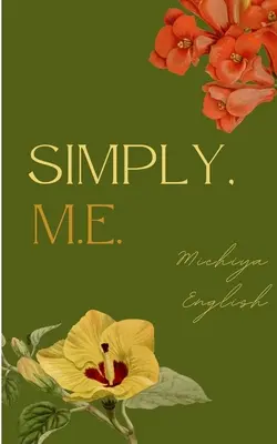 Simplement, M.E. - Simply, M.E.