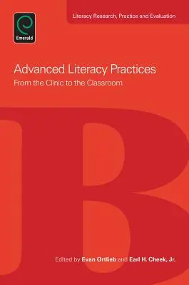 Pratiques avancées d'alphabétisation : De la clinique à la salle de classe - Advanced Literacy Practices: From the Clinic to the Classroom
