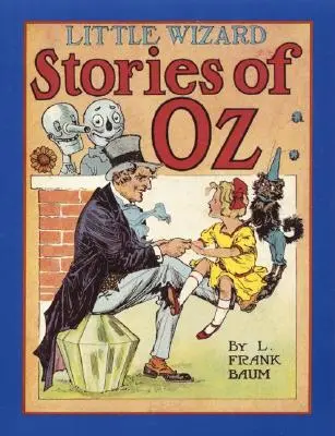 Les histoires du petit sorcier d'Oz - Little Wizard Stories of Oz