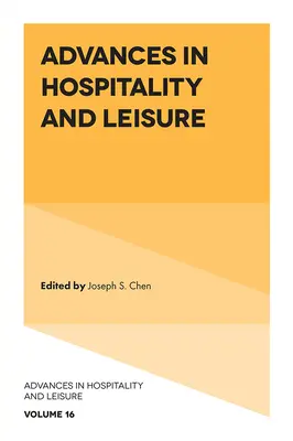 Les progrès de l'hôtellerie et des loisirs - Advances in Hospitality and Leisure