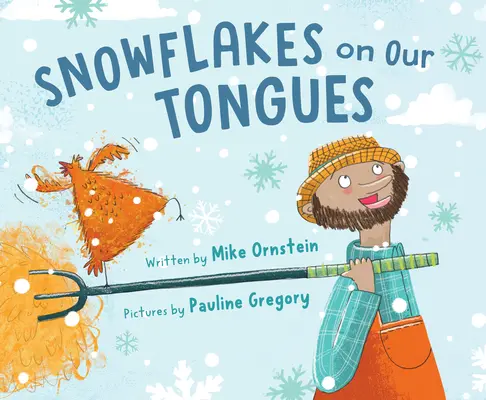 Des flocons de neige sur nos langues - Snowflakes on Our Tongues
