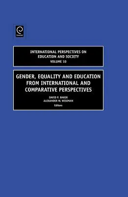 Le genre, l'égalité et l'éducation dans une perspective internationale et comparative - Gender, Equality and Education from International and Comparative Perspectives