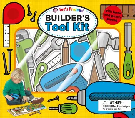 Kit d'outils de construction Let's Pretend : Avec livre et pièces de puzzle [Avec puzzle] - Let's Pretend Builders Tool Kit: With Book and Puzzle Pieces [With Puzzle]