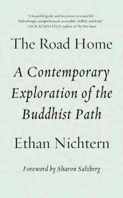 Le chemin du retour : Une exploration contemporaine de la voie bouddhiste - The Road Home: A Contemporary Exploration of the Buddhist Path