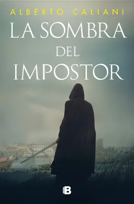 La Sombra del Impostor / L'ombre de l'imposteur - La Sombra del Impostor / The Impostor's Shadow