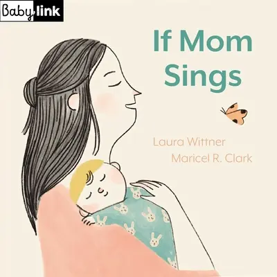 Babylink : Si maman chante - Babylink: If Mama Sings