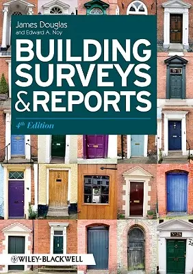 Rapports d'enquête sur la construction 4e - Building Surveys Reports 4e