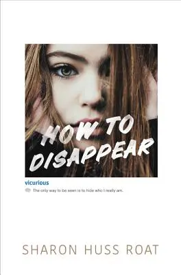 Comment disparaître - How to Disappear