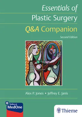 L'essentiel de la chirurgie plastique : Q&A Companion - Essentials of Plastic Surgery: Q&A Companion