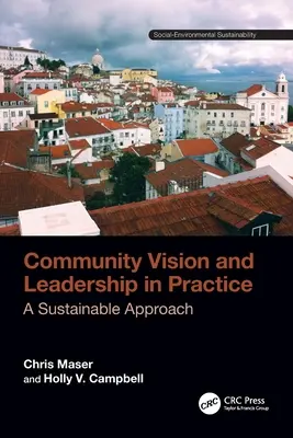 Vision communautaire et leadership dans la pratique : Une approche durable - Community Vision and Leadership in Practice: A Sustainable Approach