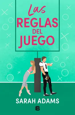 Las Reglas del Juego / L'antisèche - Las Reglas del Juego / The Cheat Sheet