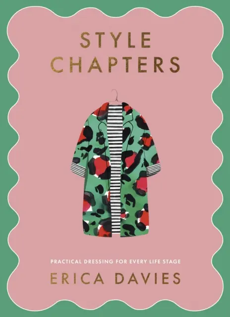 Chapitres sur le style - Des conseils pratiques pour s'habiller à chaque étape de la vie - Style Chapters - Practical dressing for every life stage