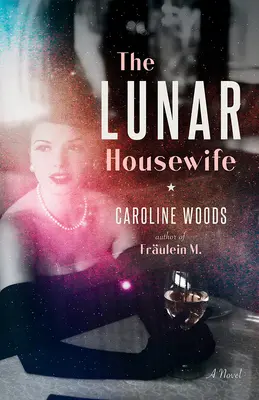 La femme au foyer lunaire - The Lunar Housewife