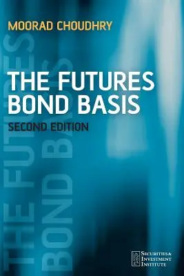 La base des obligations à terme - The Futures Bond Basis