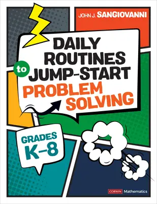 Routines quotidiennes pour stimuler la résolution de problèmes, de la maternelle à la 8e année - Daily Routines to Jump-Start Problem Solving, Grades K-8