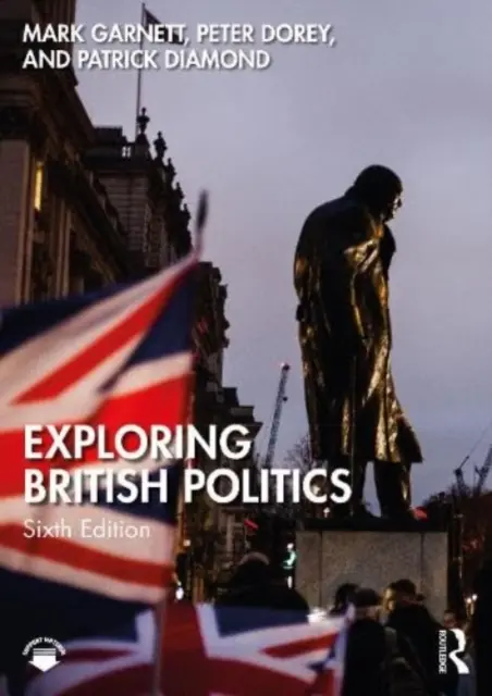 Explorer la politique britannique - Exploring British Politics