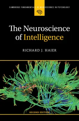 Les neurosciences de l'intelligence - The Neuroscience of Intelligence