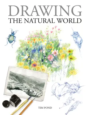 Dessiner le monde naturel - Drawing the Natural World