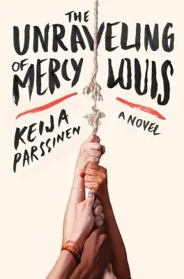 L'effacement de Mercy Louis - The Unraveling of Mercy Louis