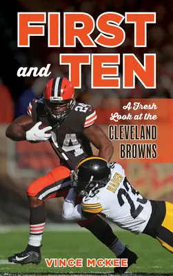 First and Ten : Un regard neuf sur les Cleveland Browns - First and Ten: A Fresh Look at the Cleveland Browns