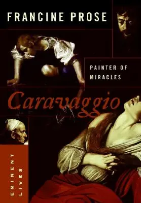 Le Caravage : Le peintre des miracles - Caravaggio: Painter of Miracles