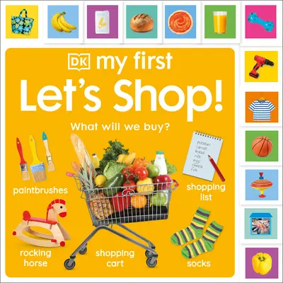 Mon premier Let's Shop ! Qu'allons-nous acheter ? Qu'allons-nous acheter ? - My First Let's Shop! What Shall We Buy?: What Will We Buy?