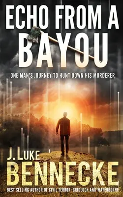 L'écho d'un bayou - Echo From A Bayou