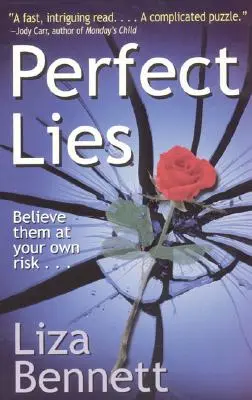 Mensonges parfaits - Perfect Lies