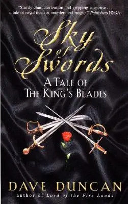 Le ciel des épées: : L'histoire des lames du roi - Sky of Swords:: A Tale of the King's Blades