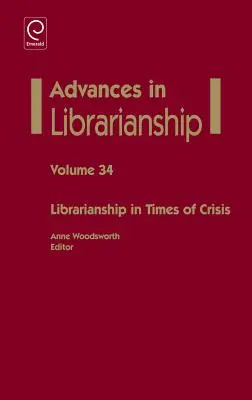 La bibliothéconomie en temps de crise - Librarianship in Times of Crisis