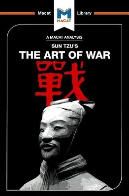 Analyse de l'art de la guerre de Sun Tzu - An Analysis of Sun Tzu's the Art of War
