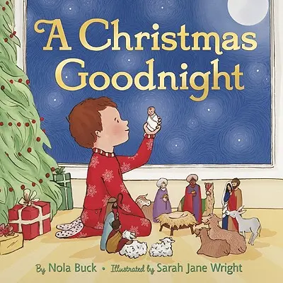 Une nuit de Noël : Un livre de Noël pour les enfants - A Christmas Goodnight: A Christmas Holiday Book for Kids