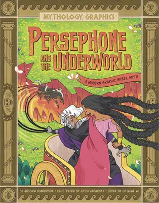 Perséphone et les Enfers : Un mythe grec graphique moderne - Persephone and the Underworld: A Modern Graphic Greek Myth