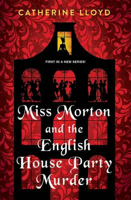 Miss Morton et le meurtre de la fête de la maison anglaise : Un mystère victorien captivant - Miss Morton and the English House Party Murder: A Riveting Victorian Mystery