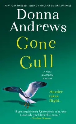 Gone Gull : Un mystère de Meg Langslow - Gone Gull: A Meg Langslow Mystery