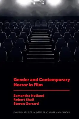 Genre et horreur contemporaine au cinéma - Gender and Contemporary Horror in Film