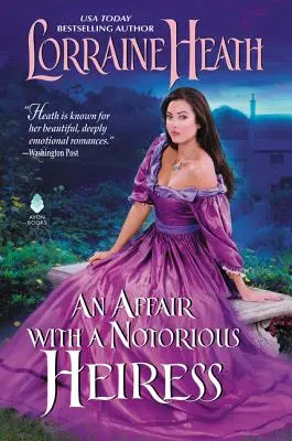 Une liaison avec une héritière notoire - An Affair with a Notorious Heiress