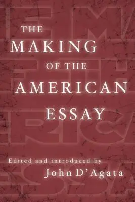 La création de l'essai américain - The Making of the American Essay