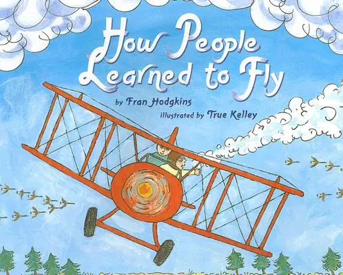 Comment les gens ont appris à voler - How People Learned to Fly