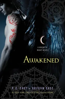 Éveillé : Un roman de la Maison de la nuit - Awakened: A House of Night Novel