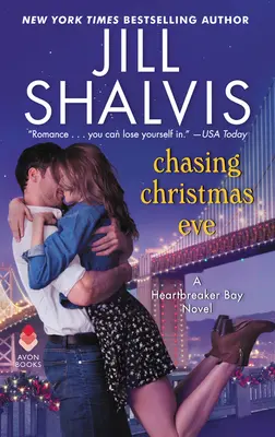 A la poursuite de la veille de Noël : Un roman de Heartbreaker Bay - Chasing Christmas Eve: A Heartbreaker Bay Novel