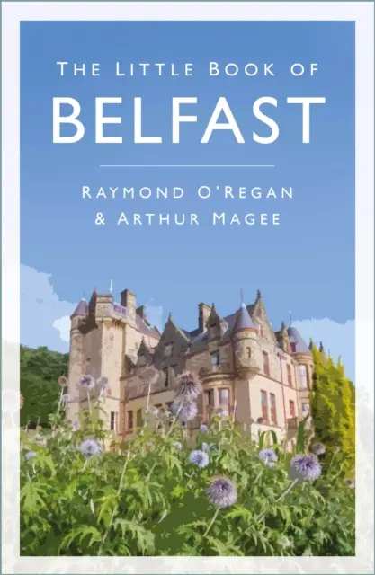 Petit livre de Belfast - Little Book of Belfast
