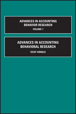 Avancées dans la recherche comportementale en comptabilité - Advances in Accounting Behavioral Research