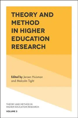Théorie et méthode dans la recherche sur l'enseignement supérieur - Theory and Method in Higher Education Research